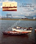 Book cover of A Century of Shotton Steel (1896-1996)  by SMITH, Gordon 